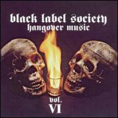 CD / Black Label Society/Wylde Zakk / Hangover Music Vol.VI