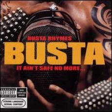 CD / Busta Rhymes / It Ain't Safe NoMore...
