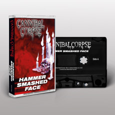 MC / Cannibal Corpse / Hammer Smashed Face / Music Cassette