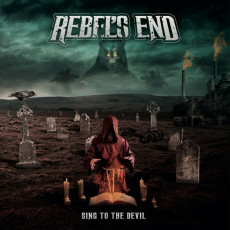 CD / Rebel's End / Sing To The Devil