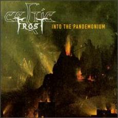 CD / Celtic Frost / Into The Pandemonium