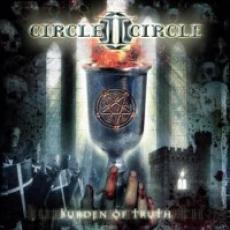 CD / Circle II Circle / Burden Of Truth