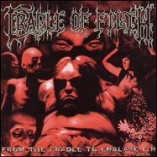 CD / Cradle Of Filth / From The Cradle To Enslave E.P.