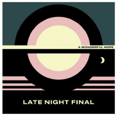 LP / Late Night Final / Wonderful Hope / Vinyl / Yellow