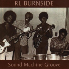 LP / Burnside R.L. / Sound Machine Groove / Vinyl