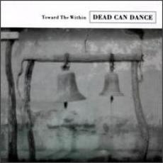 CD / Dead Can Dance / Toward The Within