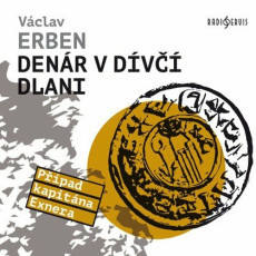 CD / Erben Václav / Denár v dívčí dlani / Jirman Tomáš / MP3 CD / Erben Václav / Denár v dívčí dlani / Jirman Tomáš / MP3