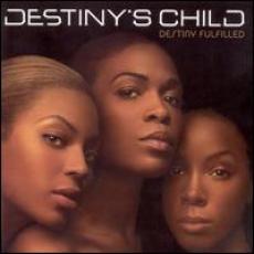 CD / Destiny's Child / Destiny's Fulfilled