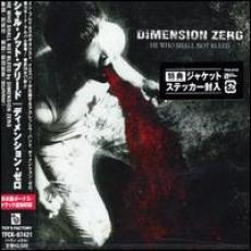 CD / Dimension Zero / He Who Shall Not Bleed
