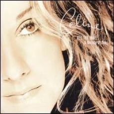 CD / Dion Celine / All The Way...A Decade Of Song / Best Of