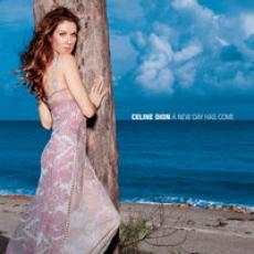 CD / Dion Celine / A New Day Has Come