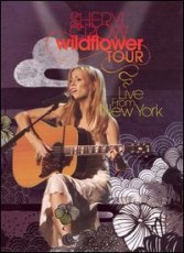 DVD / Crow Sheryl / Wildflower Tour Live From New York