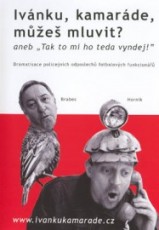 DVD / HUMOR / Ivánku,kamaráde,můžeš mluvit DVD / HUMOR / Ivánku,kamaráde,můžeš mluvit