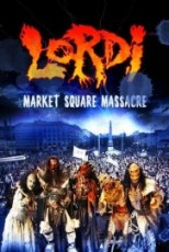DVD / Lordi / Market Square Massacre