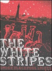 DVD / White Stripes / Under Black Pool Lights