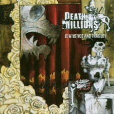 CD / Death Of Millions / Statistics And Tragedy