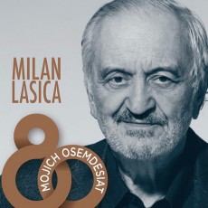 4CD / Lasica Milan / Mojich osemdesiat / 4CD / Digipack