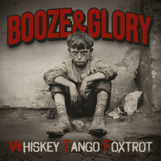 CD / Booze And Glory / Whiskey Tango Foxtrot / Digipack