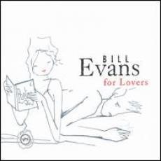 CD / Evans Bill / For Lovers