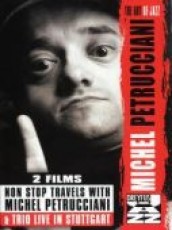 DVD / Petrucciani Michel / Non Stop Travels With.. / Trio Live