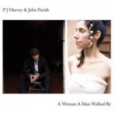CD / Harvey PJ & John Parish / A Woman A Man Walked By