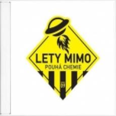 CD / Lety mimo / Pouh chemie