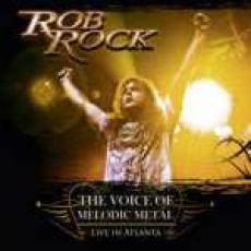 CD / Rock Rob / Voice Of Melodic Metal / Live In Atlanta