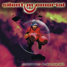 CD / Silent Memorial / Cosmic Handball