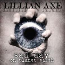 CD / Lillian Axe / Sad Day On Planet Earth