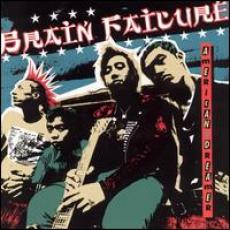 CD / Brain Failure / American Dreamer