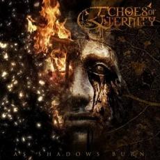 CD / Echoes Of Eternity / As Shadows Burn