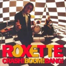 CD / Roxette / Crash!Boom!Bang! / 09 / Bonus Tracks / Digisleeve