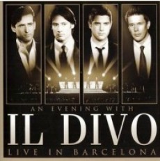 CD/DVD / Il Divo / An Evening With Il Divo / Live In Barcelona / CD+DVD