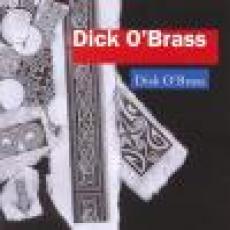 CD / Dick O'Bras / Disk O'Bras