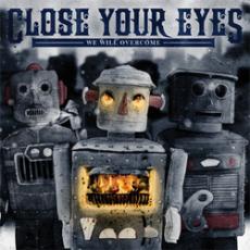 CD / Close Your Eyes / We Will Overcome