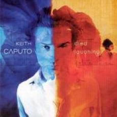 CD / Caputo Keith / Died Laughing