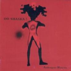 CD / Do Shaska / Androgyne Haarem