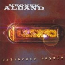CD / Kronek Alband / Kalibrace smysl