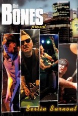 DVD / Bones / Berlin Burnout