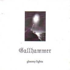 CD / Gallhammer / Gloomy Lights