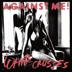 CD / Against Me / White Crosses / Bonus Tracks