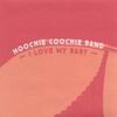 CD / Hoochie Coocchie Band / I Love My Baby