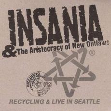 CD / Insania / Recycling And Live InSeattle