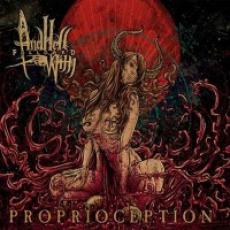 CD / And Hell Followed With / Proprioception