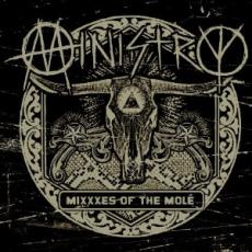 CD / Ministry / Mixxxes Of The Mole