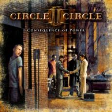 CD / Circle II Circle / Consequence Of Power / Digipack