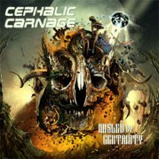 CD / Cephalic Carnage / Misled By Certainty