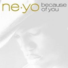 CD / Ne-Yo / Because Of You?