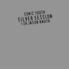 CD / Sonic Youth / Silver Session For Jason Knuth / Digipack