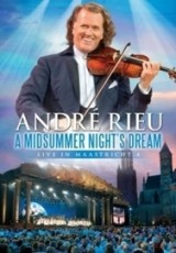 DVD / Rieu Andr / Midsummer Night's Dream / Live In Maastricht